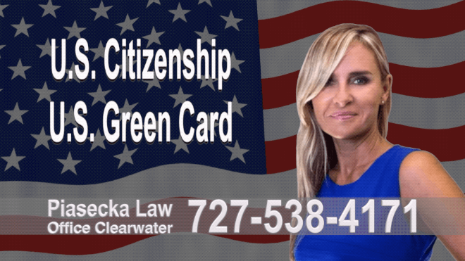 Agnieszka, Aga Piasecka, Polish,Lawyer, Immigration, Attorney, Polski, Prawnik, Green Card, Citizenship, Sarasota, Obywatelstwo, Zielona Karta